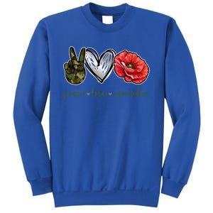 Peace Love Remember Red Poppy Flower Soldier Veteran Day Gift Sweatshirt