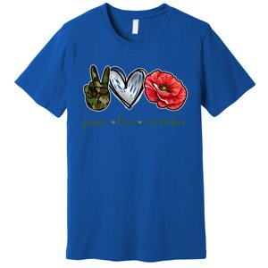 Peace Love Remember Red Poppy Flower Soldier Veteran Day Gift Premium T-Shirt