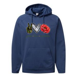 Peace Love Remember Red Poppy Flower Soldier Veteran Day Gift Performance Fleece Hoodie