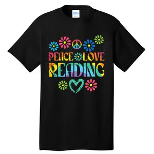 Peace Love Reading Tie Dye Book Lover Bookworm Librarian Tall T-Shirt