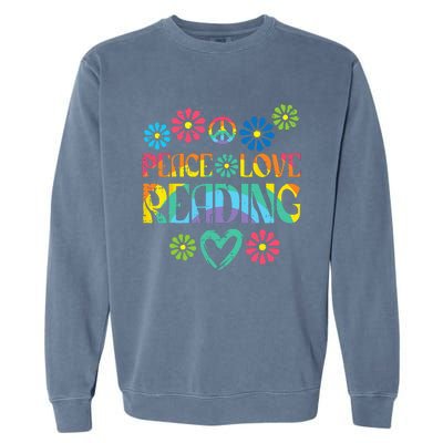 Peace Love Reading Tie Dye Book Lover Bookworm Librarian Garment-Dyed Sweatshirt