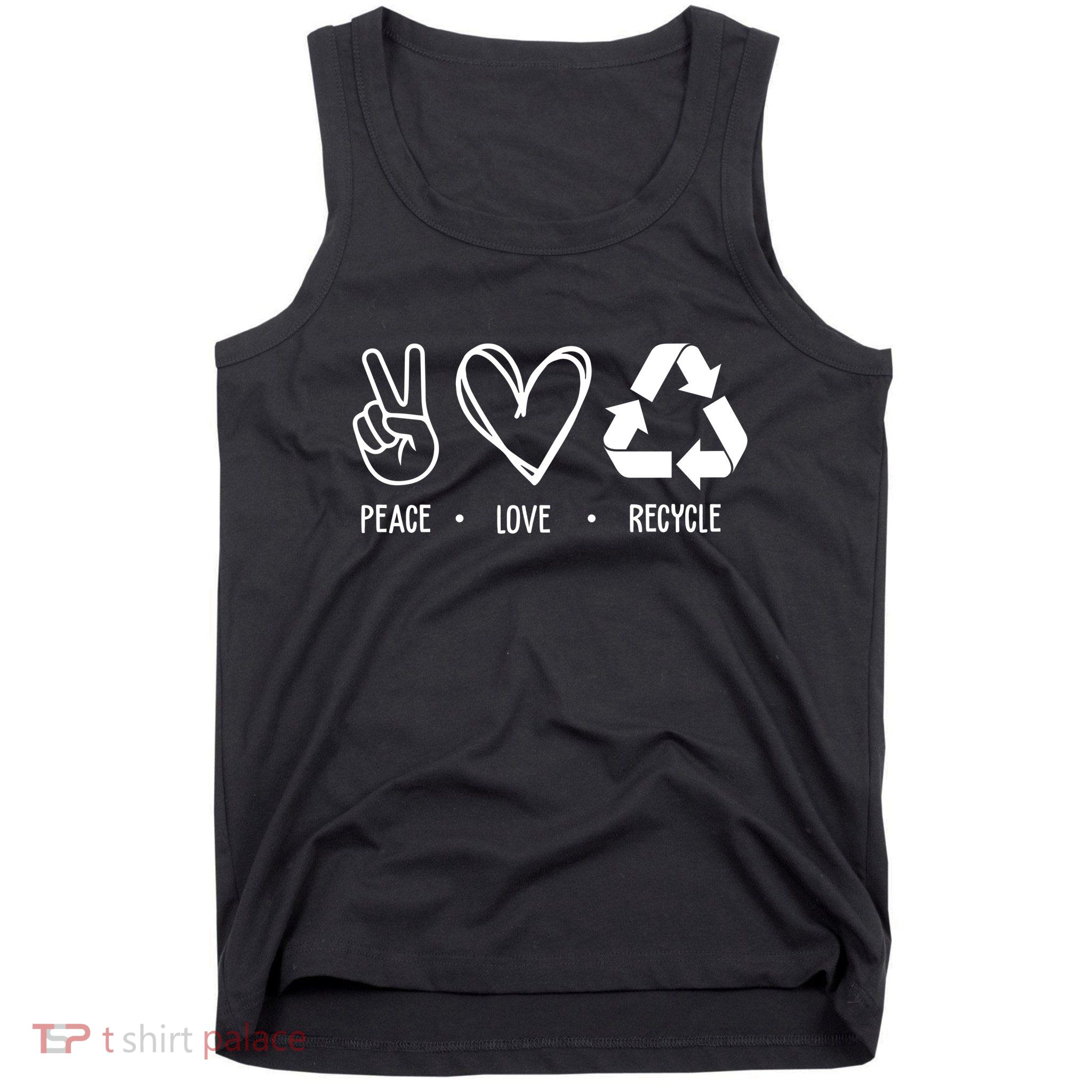 Peace Love Recycle Earth Day Tank Top