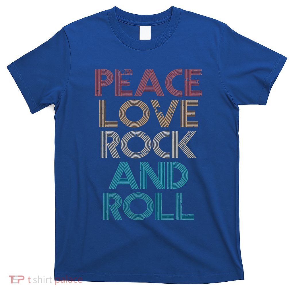 Peace Love Rock N Roll T-Shirt