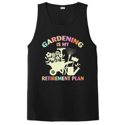 Planting Lover Retired Gardening Is My Retirement Plan PosiCharge Competitor Tank