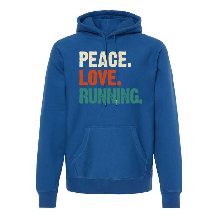 Peace Love Running Funny Mother Father Running Lover Vintage Gift Premium Hoodie