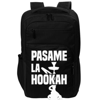 Pasame La Shisha Impact Tech Backpack