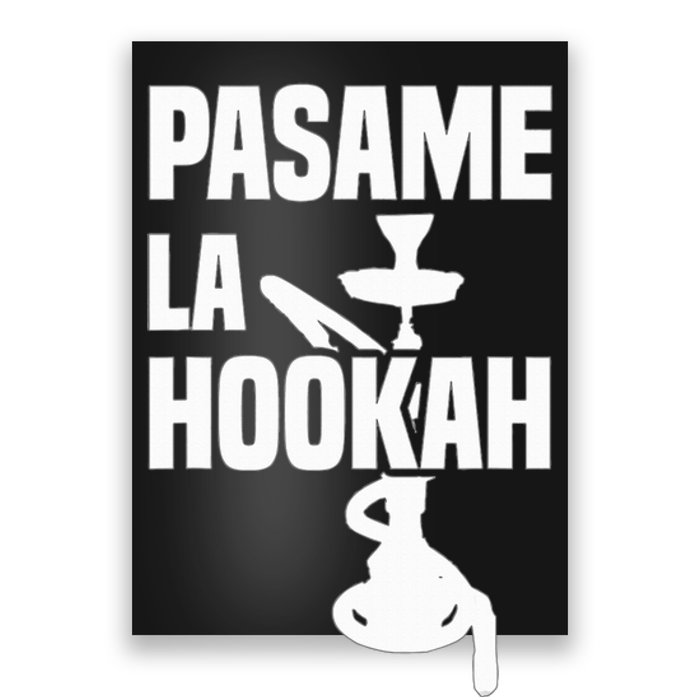 Pasame La Shisha Poster