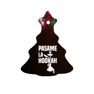 Pasame La Shisha Ceramic Tree Ornament