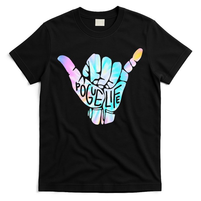 Pogue Life Shaka Hand Hang Loose Tie Dye Pattern (obx) T-Shirt