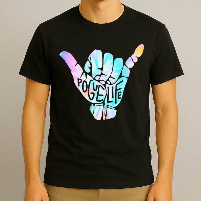 Pogue Life Shaka Hand Hang Loose Tie Dye Pattern (obx) T-Shirt