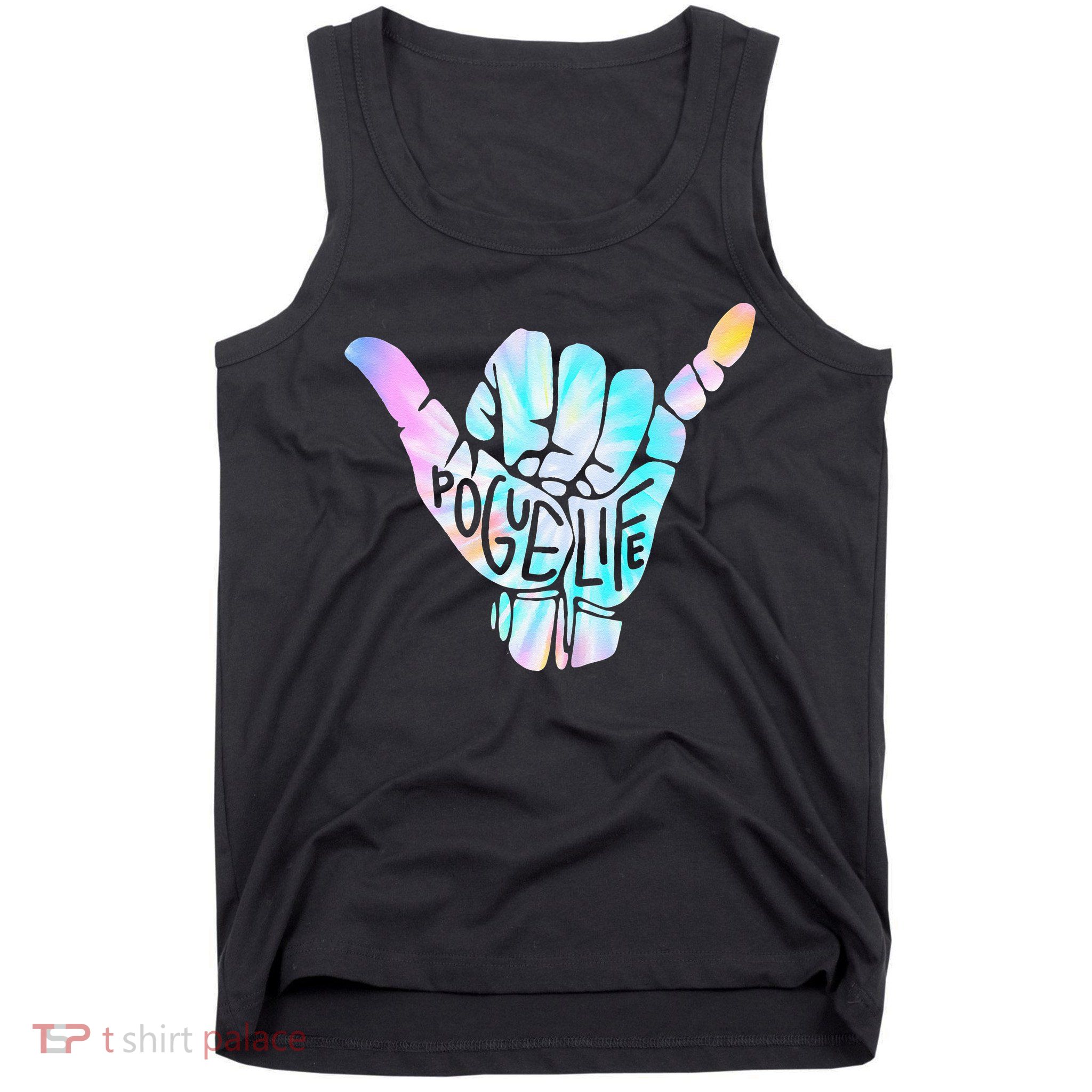 Pogue Life Shaka Hand Hang Loose Tie Dye Pattern (obx) Tank Top
