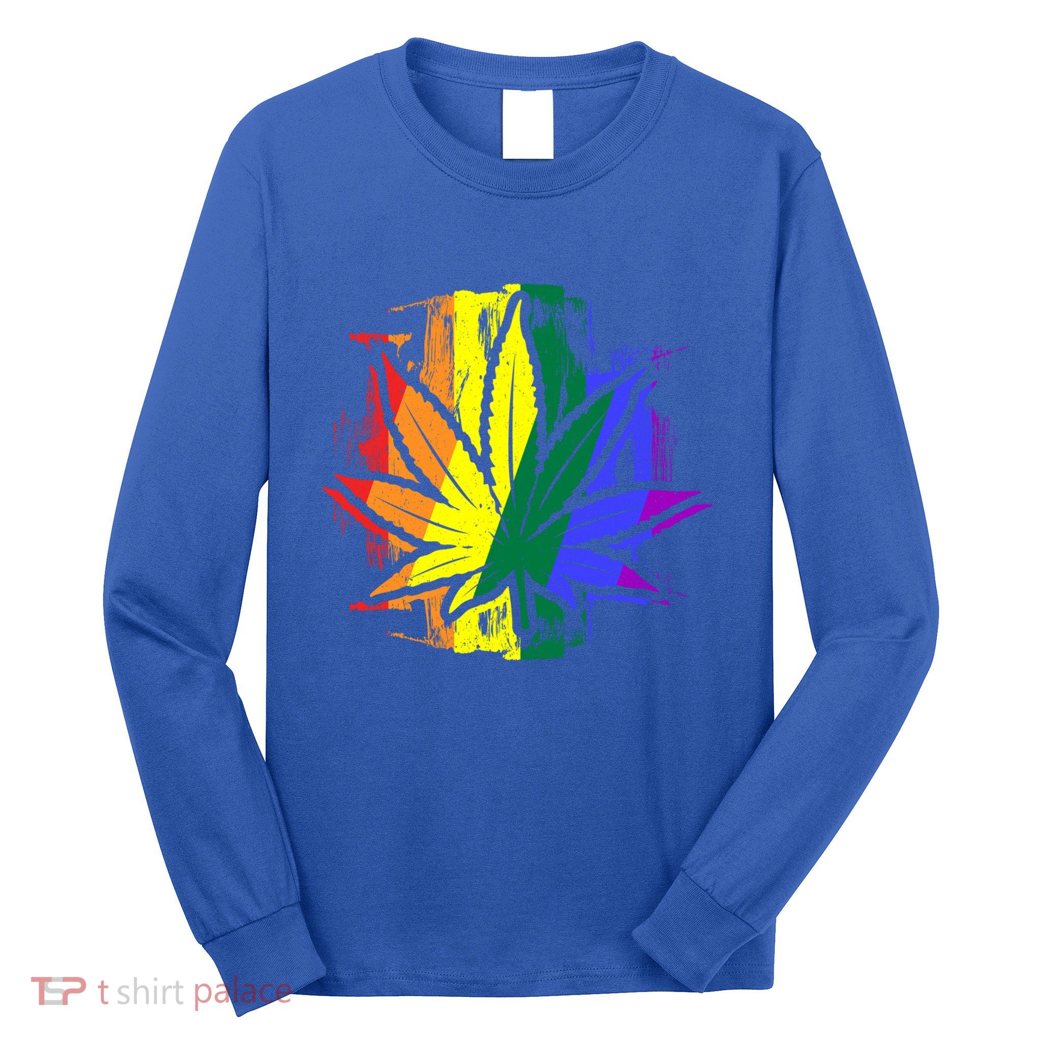 Pride Lgbtq Stoner Pot Leaf Rainbow Flag Funny Gift Long Sleeve Shirt