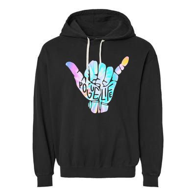 Pogue Life Shaka Hand Hang Loose Tie Dye Pattern Garment-Dyed Fleece Hoodie