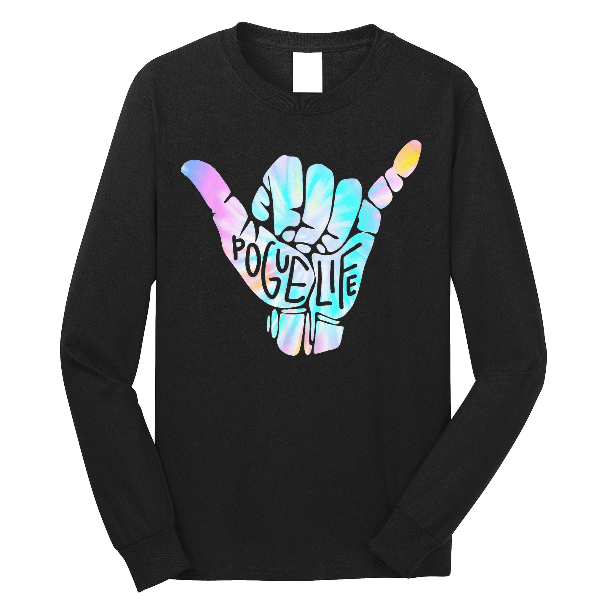 Pogue Life Shaka Hand Hang Loose Tie Dye Pattern Long Sleeve Shirt