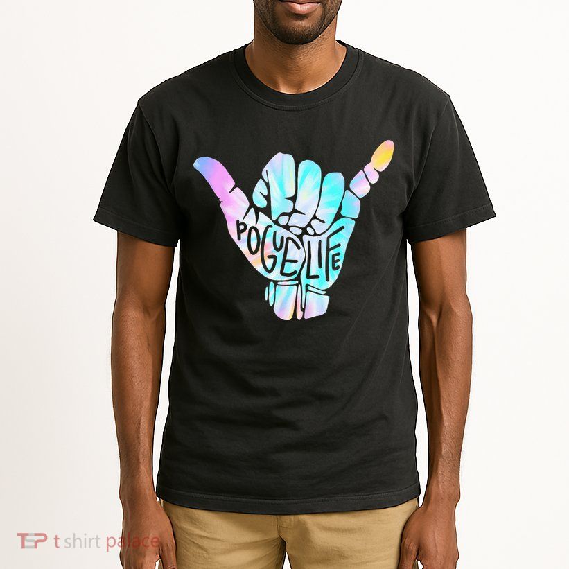 Pogue Life Shaka Hand Hang Loose Tie Dye Pattern Tall T-Shirt