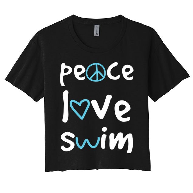 Peace Love Swim Cute Gift Swimmer Gift Love To Swim Crop Top