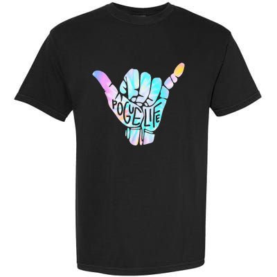 Pogue Life Shaka Hand Hang Loose Tie Dye Pattern Garment-Dyed Heavyweight T-Shirt