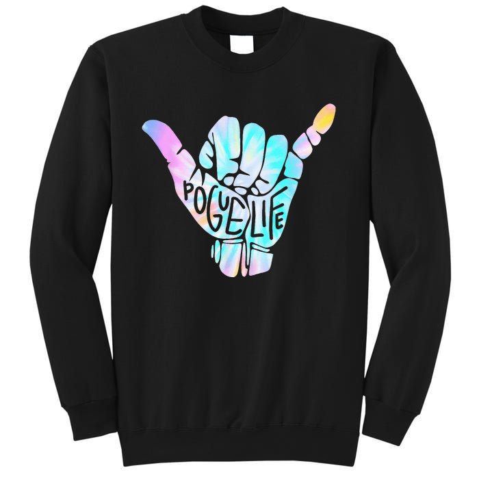 Pogue Life Shaka Hand Hang Loose Tie Dye Pattern Sweatshirt