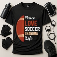 Peace Love Soccer Grandma Life Graphic Cooling Performance Crew T-Shirt