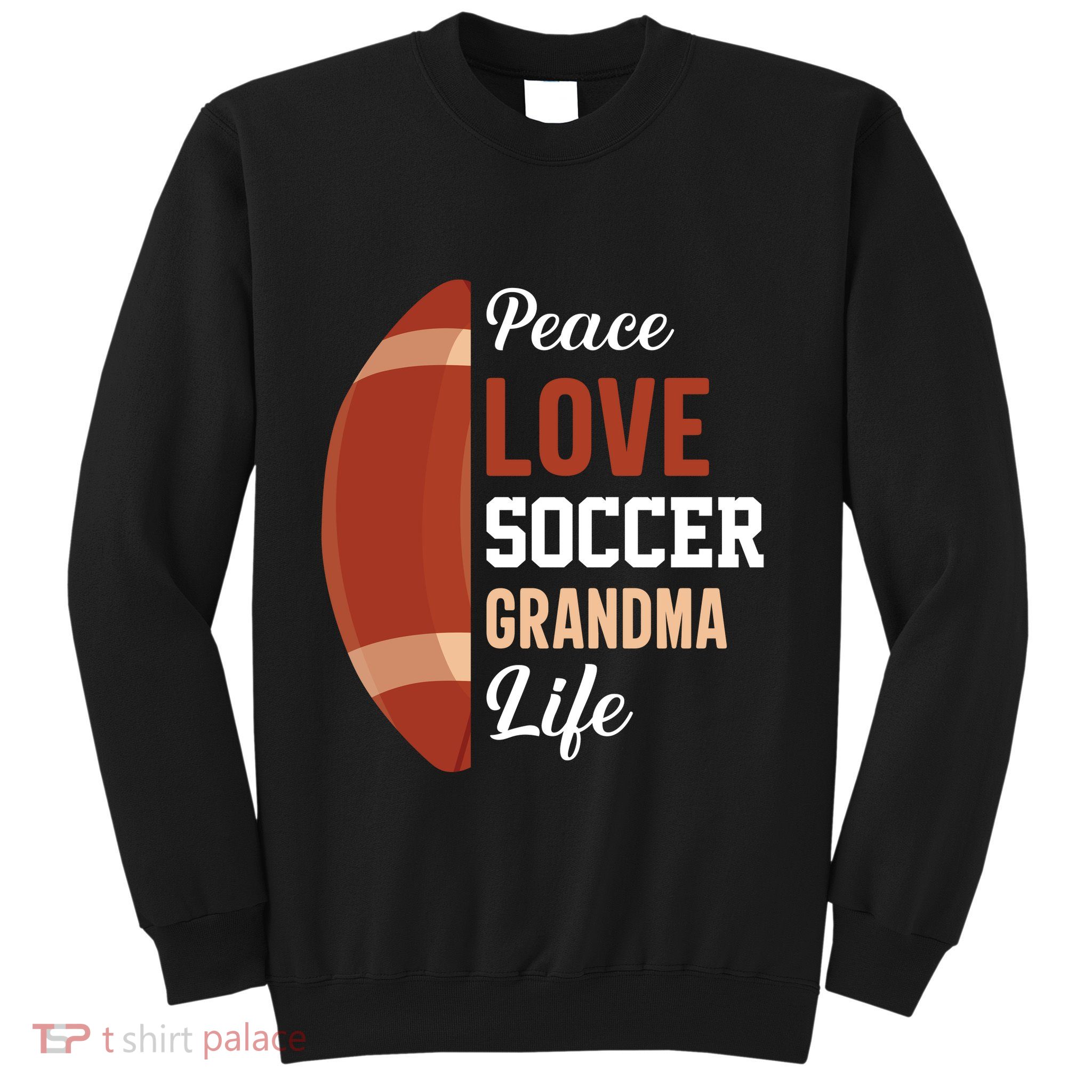 Peace Love Soccer Grandma Life Graphic Sweatshirt