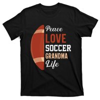 Peace Love Soccer Grandma Life Graphic T-Shirt