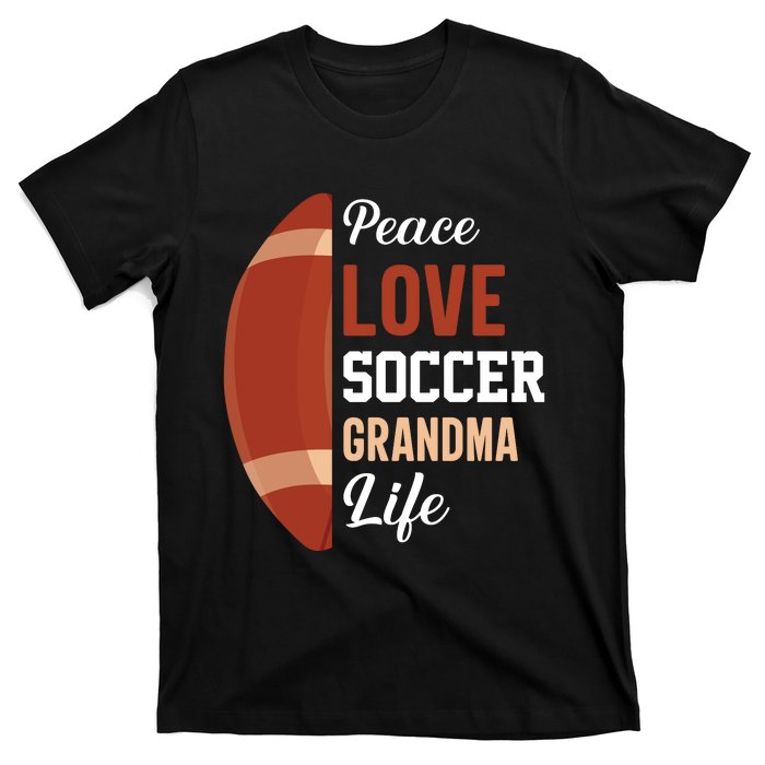 Peace Love Soccer Grandma Life Graphic T-Shirt