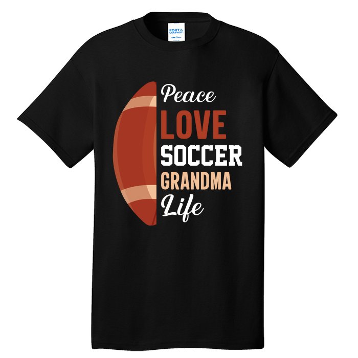 Peace Love Soccer Grandma Life Graphic Tall T-Shirt