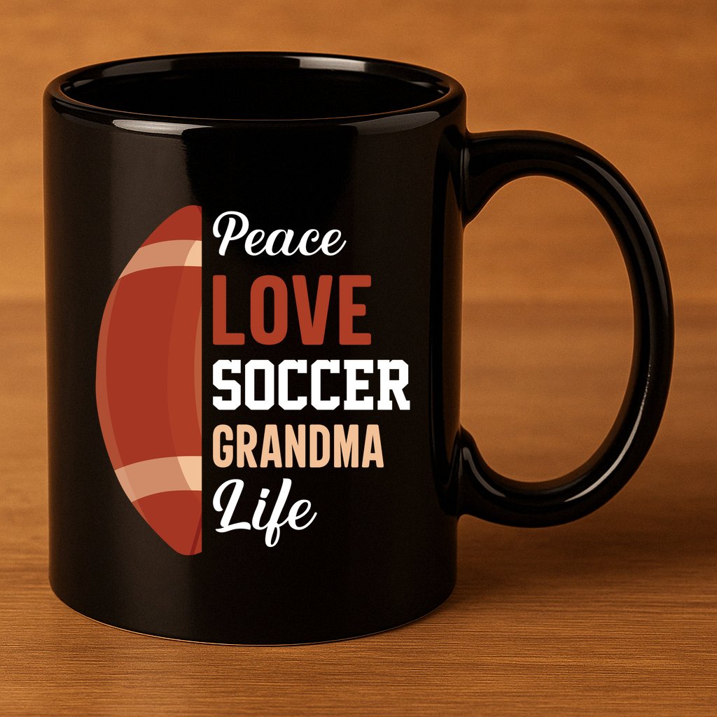 Peace Love Soccer Grandma Life Graphic 11oz C Handle Ceramic Mug