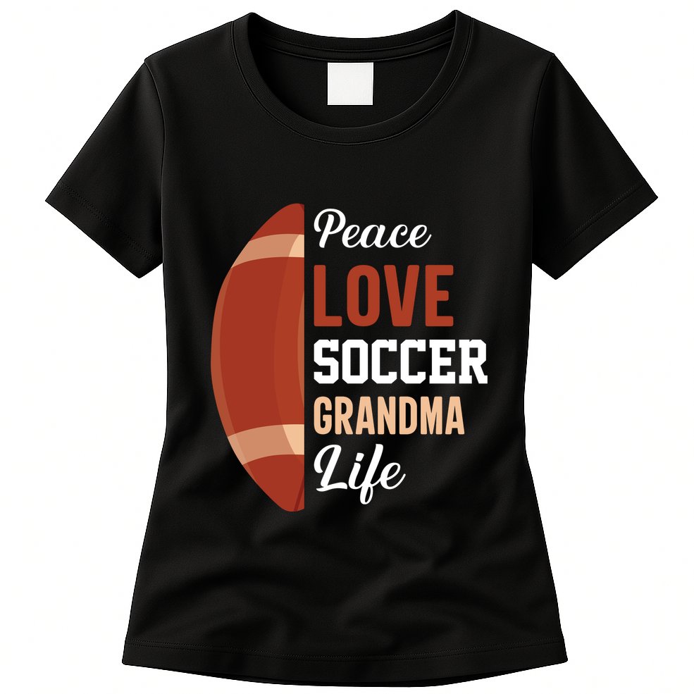 Peace Love Soccer Grandma Life Graphic Womens T-Shirt