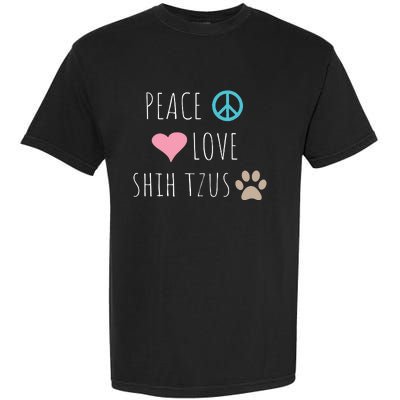 Peace Love Shih Tzus Cute Dog Puppy Pet Lover Garment-Dyed Heavyweight T-Shirt