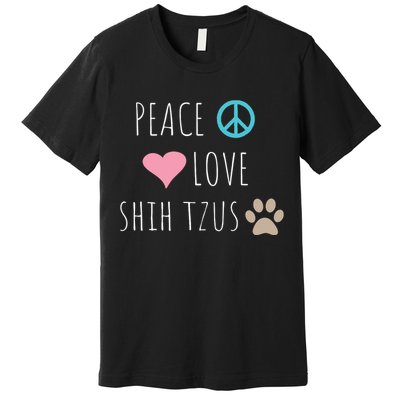 Peace Love Shih Tzus Cute Dog Puppy Pet Lover Premium T-Shirt