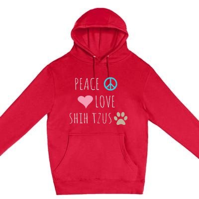 Peace Love Shih Tzus Cute Dog Puppy Pet Lover Premium Pullover Hoodie