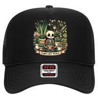 Plant Lover Skeleton Design Plants Not People High Crown Mesh Back Trucker Hat