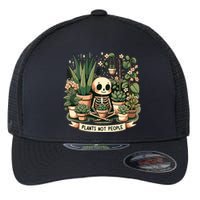 Plant Lover Skeleton Design Plants Not People Flexfit Unipanel Trucker Cap