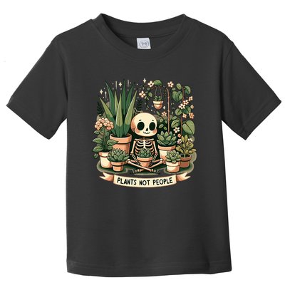 Plant Lover Skeleton Design Plants Not People Toddler T-Shirt