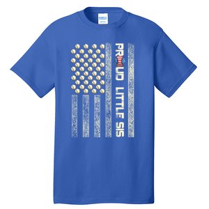 Proud Little Sis American Flag Baseball Sister Patriotic Great Gift Tall T-Shirt