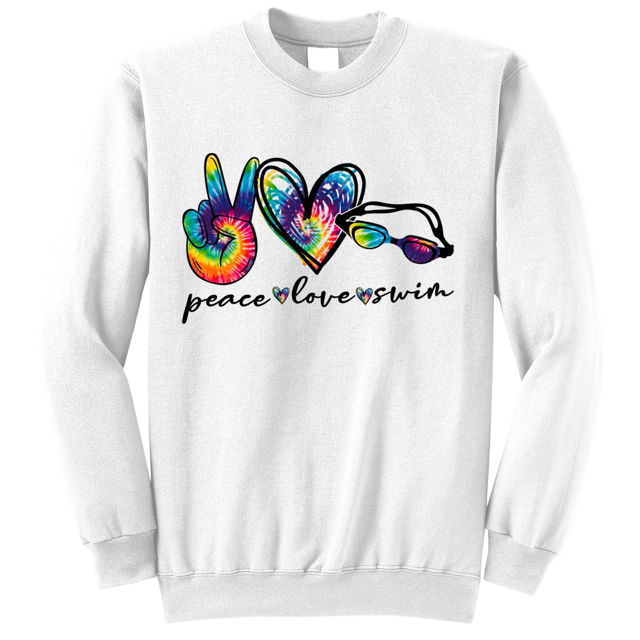 Peace Love Swim Goggles Tie Dye Swimmer Swimming Cool Gift Sweatshirt