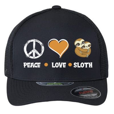 Peace Love Sloth Cute Sloth Lover Funny Sloth Gift Flexfit Unipanel Trucker Cap