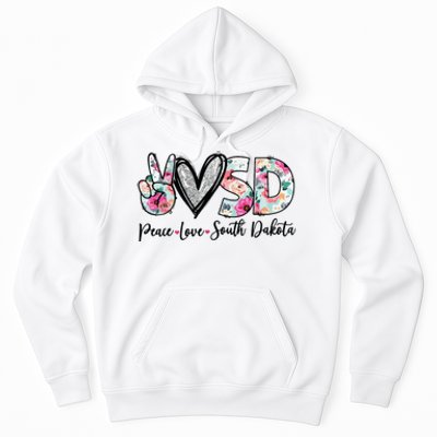 Peace Love South Dakota Vinatge Floral South Dakota Lovers Hoodie