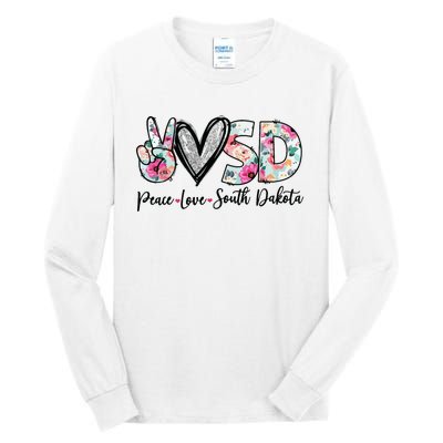 Peace Love South Dakota Vinatge Floral South Dakota Lovers Tall Long Sleeve T-Shirt