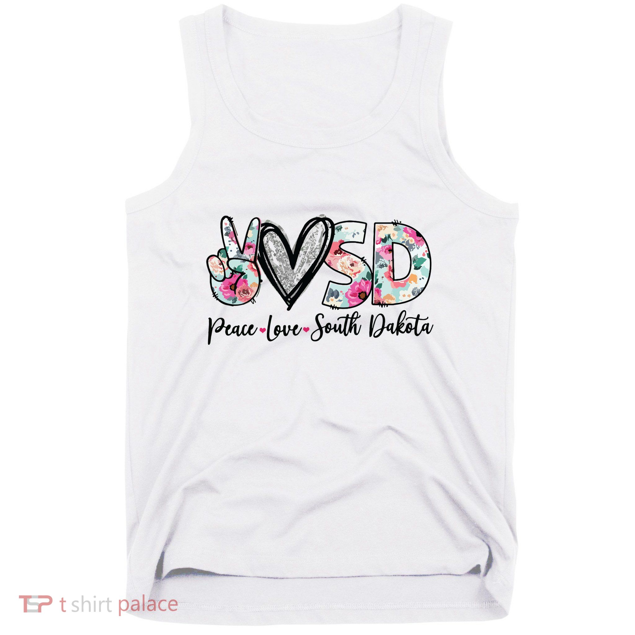 Peace Love South Dakota Vinatge Floral South Dakota Lovers Tank Top