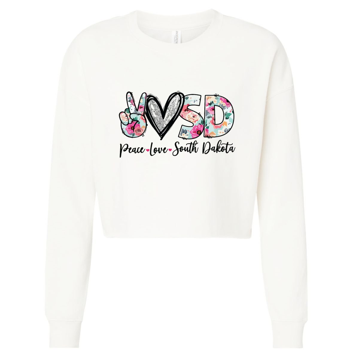 Peace Love South Dakota Vinatge Floral South Dakota Lovers Cropped Pullover Crew