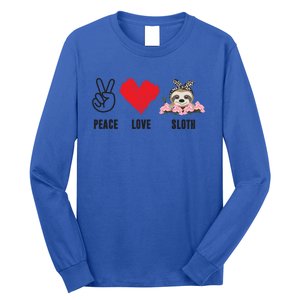 Peace Love Sloth Funny Sloth Love Great Gift Long Sleeve Shirt