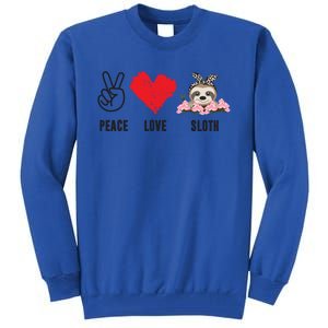 Peace Love Sloth Funny Sloth Love Great Gift Tall Sweatshirt