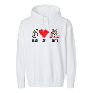 Peace Love Sloth Funny Sloth Love Great Gift Garment-Dyed Fleece Hoodie