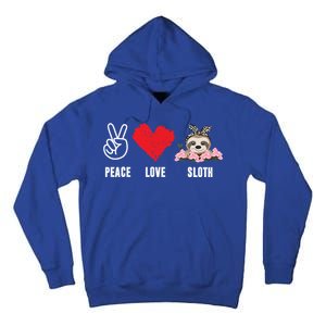 Peace Love Sloth Funny Sloth Love Cute Gift Tall Hoodie