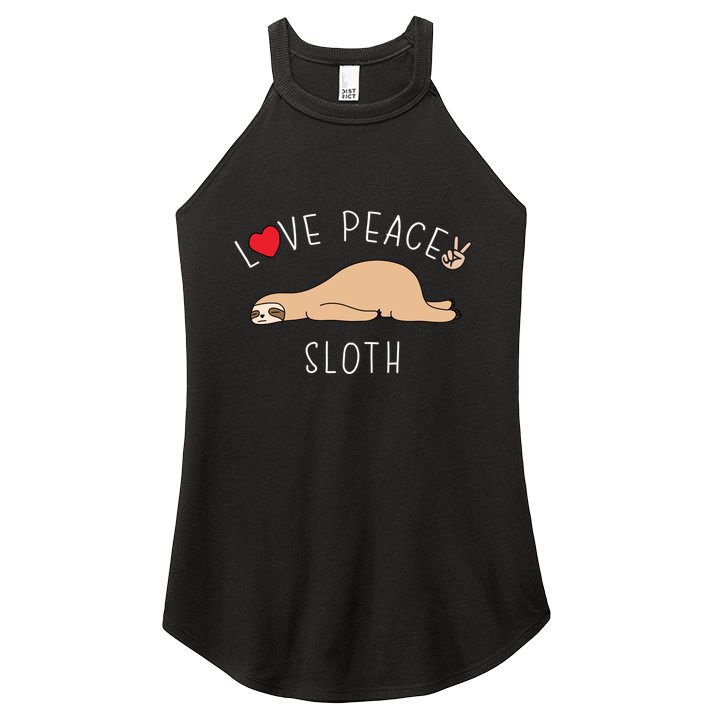 Peace Love Sloth Funny Cute Lazy Animal Kawaii Funny Gift Women's Perfect Tri Rocker Tank