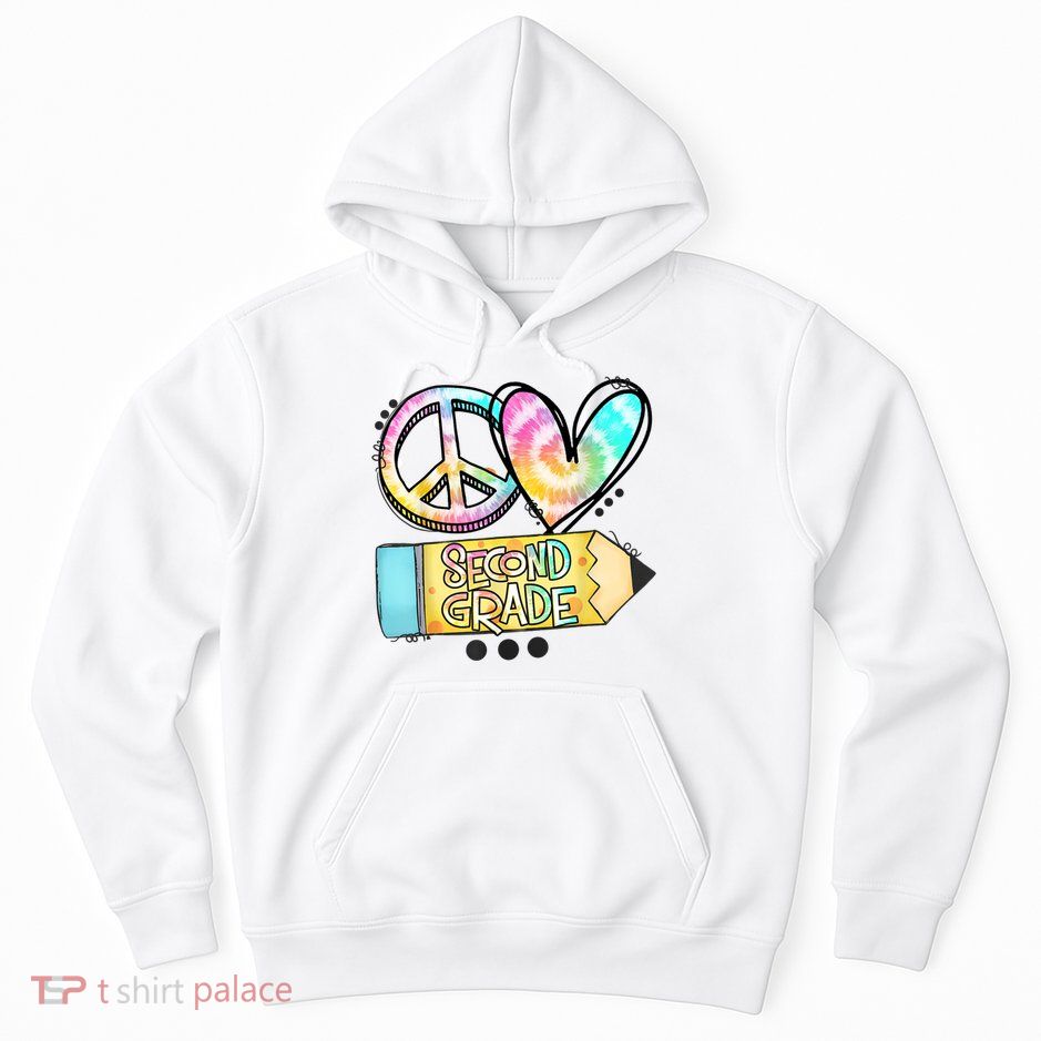 Peace Love Second Grade Funny TieDye Teacher Hoodie