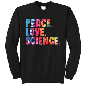 Peace Love Science Funny Awesome Tie Dye Sweatshirt