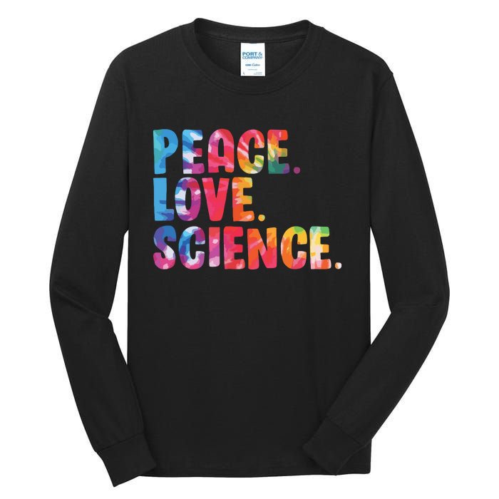 Peace Love Science Funny Awesome Tie Dye Tall Long Sleeve T-Shirt